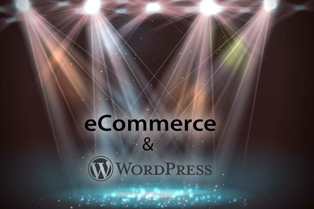 eCommerce & WordPress Blogging