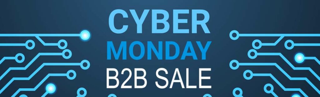 B2B Cyber Monday