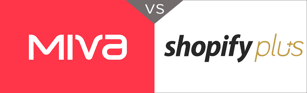 Miva vs Shopify Plus An In-Depth Shopping Cart Comparison