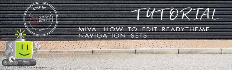 Edit Miva ReadyTheme Navigation Sets