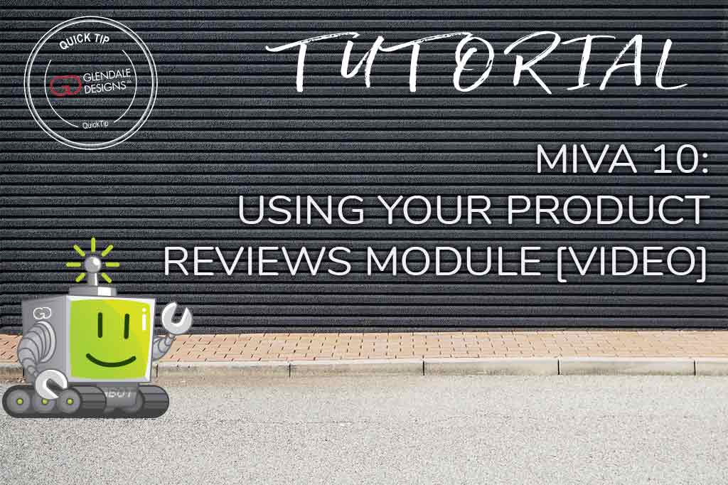 Using Product Reviews Modules in Miva 10