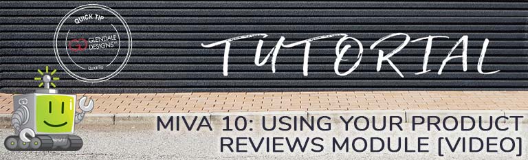 Using Product Reviews Modules in Miva 10